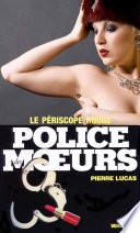 Police des moeurs no95 Le périscope rouge