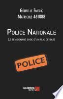 Police Nationale : Le témoignage choc d'un flic de base