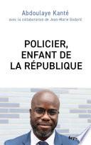Policier, enfant de la République