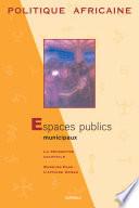 POLITIQUE AFRICAINE N-074-Espaces publics municipaux