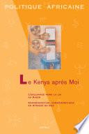 POLITIQUE AFRICAINE N-090. Le Kenya après Moi