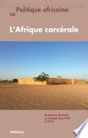Politique africaine n°155 : L'Afrique carcérale