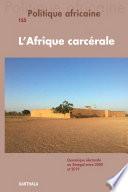 Politique africaine n°155 : L'Afrique carcérale