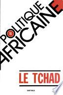 Politique Africaine n°16 : Le Tchad