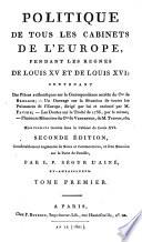 Politique de tous les cabinets de l'Europe, pendant les règnes de Louis XV et de Louis XVI