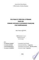 Politique et création littéraire dans des romans africains d'expression française post-indépendance