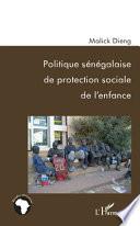 Politique sénégalaise de protection sociale de l'enfance