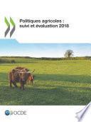 Politiques agricoles : suivi et évaluation 2018