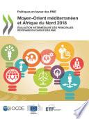 Politiques en faveur des PME : Moyen-Orient méditerranéen et Afrique du Nord 2018 Évaluation intermédiaire des principales réformes en faveur des PME