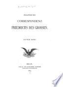 Politische Correspondenz Friedrich's des Grossen