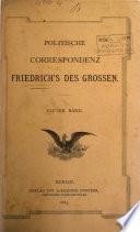 Politische Correspondenz Friedrichs des Grossen