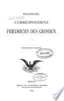 Politische Correspondenz Friedrichs des Grossen