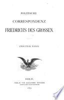 Politische Correspondenz Friedrichs des Grossen