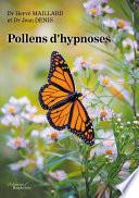 Pollens d'hypnoses