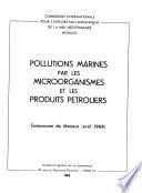 Pollutions marines par les microorganismes et les produits pétroliers