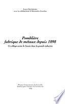 Pomblière, fabrique de métaux depuis 1898