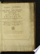 Pompe funebre de tres-haut, tres-puissant, tres-auguste et tres-invincible monarque Charles VI. empereur des Romains