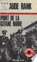 Pont de la Gitane noire