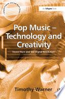 Pop Music - Technology and Creativity