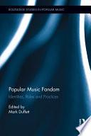 Popular Music Fandom