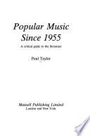 Popular Music Since 1955