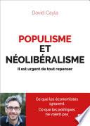 Populisme et néolibéralisme : Il est urgent de tout repenser
