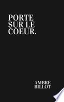 Porte sur le coeur.