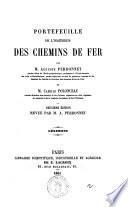 Portefeuille de l'ingénieur des chemins de fer par m. Auguste Perdonnet ... et m. Camille Polonceau