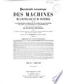 Portefeuille économique des machines, de l'outillage et du matériel relatifs à la construction, aux chemins de fer, aux routes, aux mines, à la navigation, à la télégraphie, etc