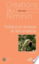 Portrait d'une danseuse en terre andalouse