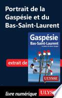 Portrait de la Gaspésie et du Bas-Saint-Laurent