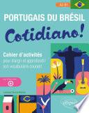 Portugais du Brésil. Cotidiano!