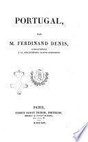 Portugal par m. Ferdinand Denis