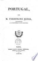 Portugal par m. Ferdinand Denis