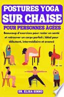 Postures Yoga sur Chaise pour personnes âgées