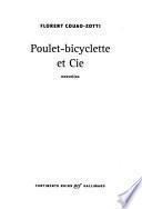 Poulet-bicyclette et Cie