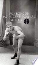 Pour cent dollars de plus
