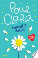 Pour Clara. Nouvelles d'ados