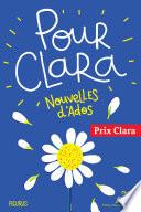 Pour Clara. Nouvelles d'ados. Prix Clara 2021