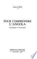 Pour comprendre l'Angola