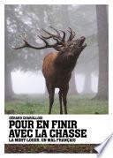 Pour en finir avec la chasse