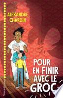 Pour en finir avec le Groc