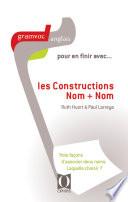 Pour en finir avec... les constructions nom + nom
