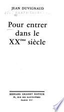 Pour entrer dans le XXème siècle