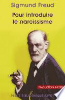 Pour introduire le narcissisme