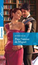 Pour l'amour de Miguel