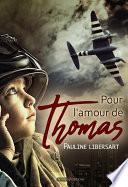 Pour l'amour de Thomas