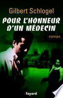 Pour l'honneur d'un médecin