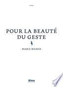 Pour la beauté du geste