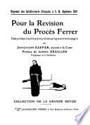 Pour la revision du procès Ferrer